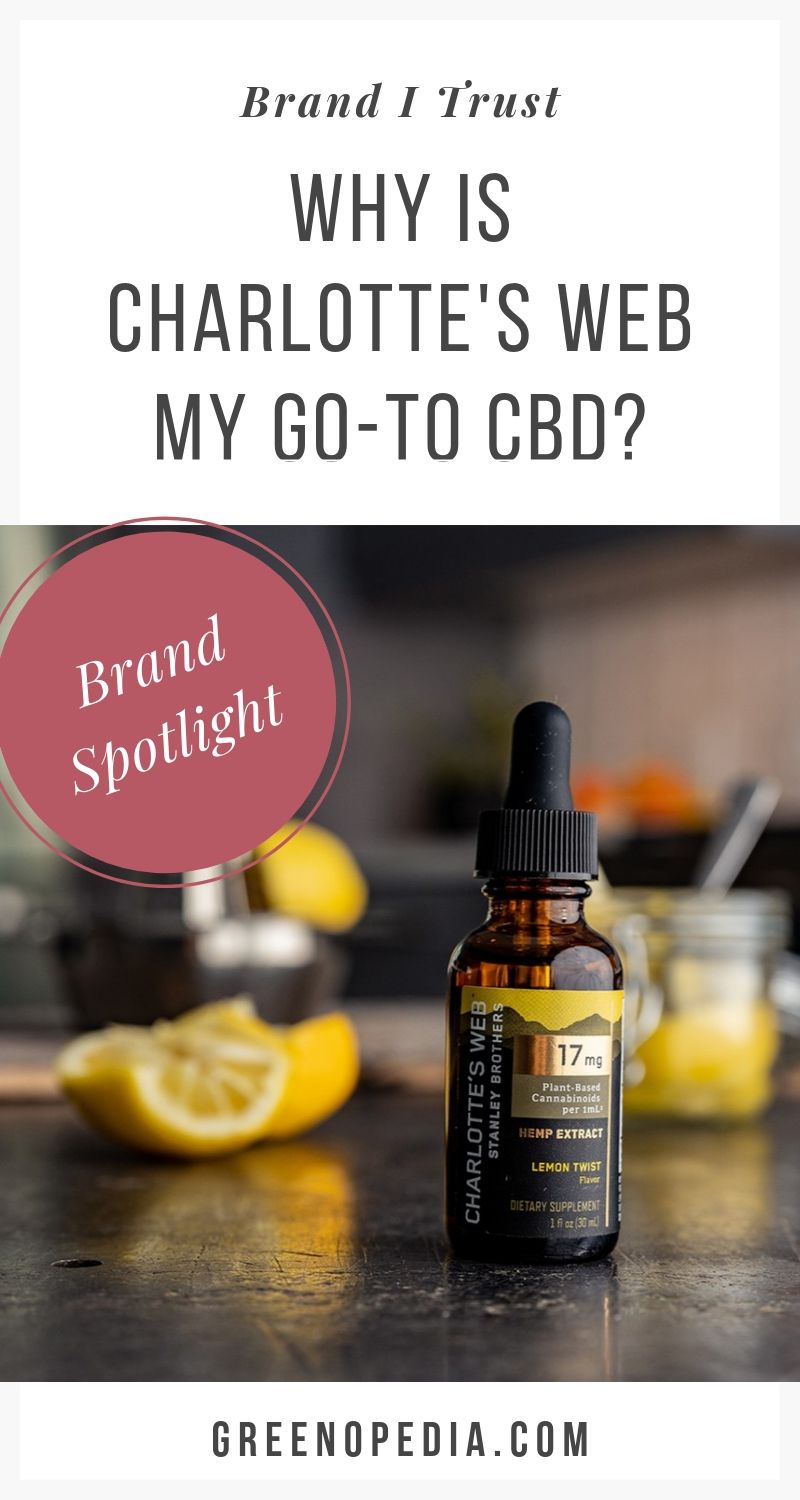 BRAND SPOTLIGHT: Charlotte's Web Whole-Plant Hemp Extracts with CBD Oil | After doing some heavy research, I can see why Charlotte's Web has built such a strong reputation of transparency and trust for its hiqh-quality CBD. | Greenopedia #Charlotte'sWebCBD via @greenopedia