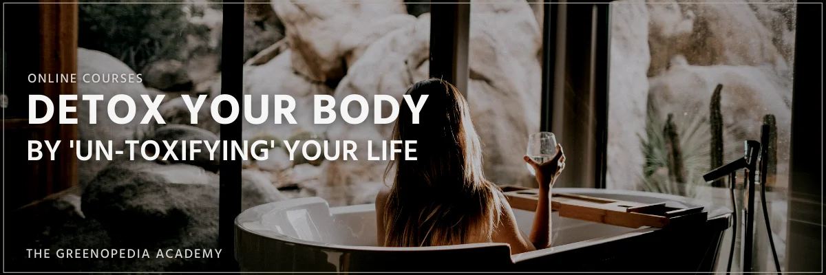 The Greenopedia Academy - Online Detox Courses